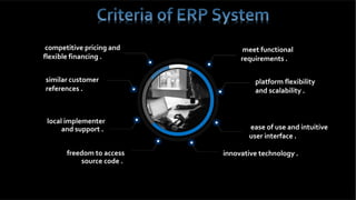 meet functional
requirements .
platform flexibility
and scalability .
3) ease of use and
intuitive user
interface
ease of use and intuitive
user interface .
innovative technology .
competitive pricing and
flexible financing .
similar customer
references .
local implementer
and support .
freedom to access
source code .
 
