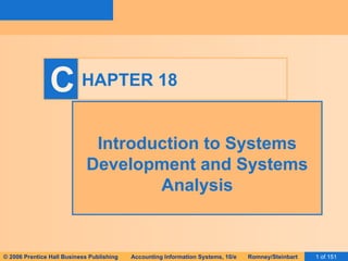 HAPTER 18 Introduction to Systems Development and Systems Analysis 