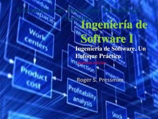 Ingeniería de
Software I
Roger S. Pressman
Ingeniería de Software. Un
Enfoque Práctico
Septima edicion
E-commerce: Business. Techology.
Society.
Slide 8-1
 
