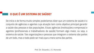 Prof. Dr. Eduardo J. S. Honorato
 