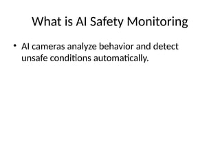 Enhancing Factory Safety with AI and IoT Smart Monitoring Systems | PPTX