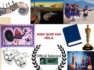 AISA QUIZ HAI
MELA

Official Selection

QM - Devesh Pandey

 