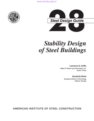 Stability Aisc aisc-steel-design-guide-28-stability-design-of-steel-buildings_compress.pdf