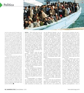 16 | SUDAMERICA OGGI | Gennaio/Febbraio - 2010 www.sudamericaoggi.com.br
Roma – “Elas ainda estão vivas em
nossas mentes, e imortalizadas em fil-
mes e obras de arte e nas fotos em pre-
to e branco, os rostos e os olhares dos
muitos compatriotas que ao longo das
décadas deixaram sua terra para viajar a
países onde a expectativa de encontrar
um emprego ou uma refeição quen-
te eram certamente mais concretas”.
Assim começa o artigo com o qual o
Chefe do Setor dos Italianos no Mun-
do do PDL, Aldo Di Biagio, anteci-
pa ao jornal “Il Secolo”, um modelo
italiano para abordar o fenômeno da
imigração em Itália.
“Essas imagens, ícones de uma
geração, - escreve o Exmo. Di Bia-
gio - foram as protagonistas, no dia
da apresentação, com o subsecretá-
rio Mantica, do multimídia “sinais
e sonhos, a Itália da emigração para
a imigração” no Palácio Vittoriano,
lembrando um quadro que existe,
às vezes: as nossas malas de papelão
e aqueles que acompanham o êxodo
de imigrantes para as nossas costas ou
nas nossas cidades.
Nossa experiência da emigração,
com todas as dificuldades que leva-
ram a esse entendimento, tem que
refletir e dar-nos as ferramentas para
entender de uma forma clara o que é
o fenômeno da imigração e quais os
valores que eles podem trazer ao nos-
so País.
A dramaticidade e as condições
que acompanharam nossos cidadãos
nos postos de fronteira, em terras que
até pouco tempo antes eram conside-
radas inexistentes ou distantes, não
são tão diferentes daquelas que os
estrangeiros enfrentam dia após dia,
tentando com dificuldade de integrar-
se mas - apesar de tudo – eles nos tra-
zem uma contribuição na economia
do nosso país, preenchendo aquelas
funções que de outra forma perma-
neceriam vazias. Segundo os dados,
atualmente na Itália há 4 milhões de
cidadãos estrangeiros residentes, dos
quais 7,5% são empregados. A par-
ticipação de estrangeiros parecem ser
uma parte vital do crescimento eco-
nômico em alguns setores estratégi-
cos, tais como agricultura, construção
e turismo, sem esquecer os serviços
pessoais: setores que correriam o risco
de uma substancial dificuldade caso
faltasse a contribuição desses traba-
lhadores.
Estes elementos merecem ser anali-
sados com cuidado e não com descon-
fiança e preconceito, para entender o
caminho das tendências demográficas,
bem como da Itália econômica a mé-
dio e longo prazo. Se vocês tomarem
como referência os dados desenhados
a partir do relatório da Comissão Eu-
ropéia sobre o impacto do envelheci-
mento nas despesas públicas dos Es-
tados membros, a longo prazo, tudo
isso mostra que a contribuição dessas
pessoas - cujo peso irá crescer expo-
nencialmente na Itália - influenciará
o crescimento do PIB a dois pontos
percentuais.
Parece claro que este fenômeno
representa uma oportunidade para a
Itália e para a sociedade civil - uma
chave de acesso a um caminho de
reestruturação econômica do país -
uma espécie de ferramenta que nos
permita superar os fantasmas de um
suposto declínio econômico e enve-
lhecimento da população. Para tornar
isso possível, temos que fazer umas
escolhas claras, sem nos esconder
atrás de programas de partidos, ou de
iniciativas demagógicas, com sabor
anacrônico de cenários do apartheid.
Nossa política operacional deve abrir
os olhos à realidade e à mudança so-
cial: temos os meios para construir
juntos adequadas políticas que per-
mitam a inserção dos estrangeiros no
tecido social real e administrativo do
nosso país, dando a eles reconheci-
mento de garantias e direitos, que é
um elemento básico para um novo
projeto social.
Existem condições para iniciar
uma abordagem da Itália para o
mundo da imigração que não esteja
vinculada às decepcionantes experi-
ências passadas ou do modelo fran-
cês ou anglo-saxão. Uma espécie
de modelo italiano, que todos jun-
tos somos chamados a construir, só
pode sair depois de um verdadeiro
caminho de integração dos cidadãos
estrangeiros, capazes de invocar um
diálogo constante, um envolvimen-
to direto das pessoas que querem se
integrar e, ao mesmo tempo, respei-
tar o que é Itália e as suas leis. Criar
um modelo italiano para a integra-
ção dos estrangeiros não significa, no
entanto, facilitar a delinquência ou
abrir as fronteiras para novos fluxos,
significa, principalmente, criar as
rose di un vivere armonico a livello socia-
le, che sappia attivamente coinvolgere
chi viene dalontano mavuole dare il suo
contributo. Ed in questa cornice ragio-
nare su un percorso di semplificazione
delle procedure per l’ottenimento della
cittadinanza, ne rappresenterebbe un
doveroso coronamento.Il modello italia-
no non si dovrebbe però esaurire entro
i confini nazionali,ma dovrebbe garanti-
re un pieno coinvolgimento dei Paesi di
emigrazione, sollecitando lo sviluppo di
una forma di immigrazione “mobile”dei
lavoratori, che possa anche consentire il
rientro nel proprio Paese di questi citta-
dini con un rilevante valore aggiunto,sia
in termini di risorse economiche che di
capitale umano.
Il primo passo resta però quello di
inquadrare l’immigrazione come un op-
portunità e non come un problema e su
questo è necessario sfoderare il nostro
pragmatismo: come forza politica dob-
biamofarenostrounapprocciorazionale
che consenta di maturare delle iniziative
capaci di supportare chi realmente ha il
desiderio di integrarsi nel nostro Paese,
sempre nel rispetto della legge e dell’or-
dinamento italiano. Possiamo abbando-
nare in un angolo gli approccio repressi-
vi,o le finte forme di integrazione a“tutti
costi”scollegate dalla realtà,partendo da
un’analisi condivisa sotto il profilo po-
litico che conduca alla formulazione di
proposte chiare.Senza questa intuizione
rischiamo di lasciarci sfuggire un’occa-
sione imperdibile per ricollocarci nello
scenario economico europeo, lasciando
aperte ed inalterate le ferite della nostra
società multietnica.
Politica
03_Di_Biaggio.indd 16 17.02.10 10:23:36
 