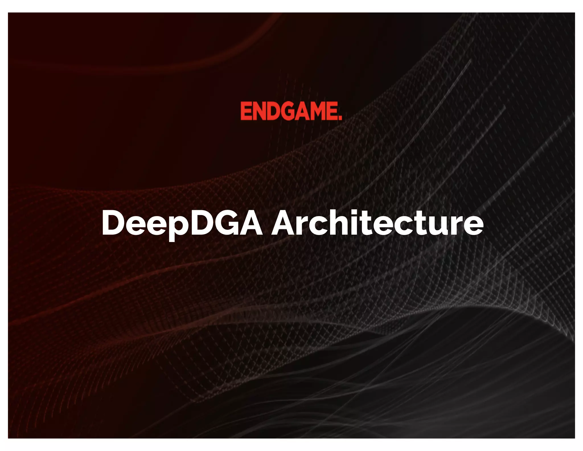 DeepDGA Architecture
 
