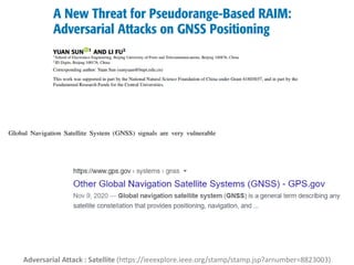 Adversarial Attack : Satellite (https://ieeexplore.ieee.org/stamp/stamp.jsp?arnumber=8823003)
 