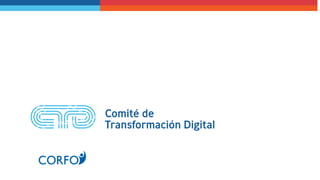Comité de
Transformación Digital
 
