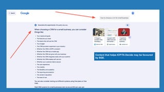Conﬁdential - Vijay
Vasu
72
Vijay Vasu SEO
Content that helps ICP/TA Decide may be favoured
by SGE.
 