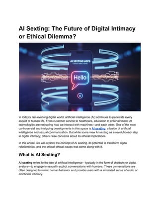 AI Sexting_ The Future of Digital Intimacy or Ethical Dilemma_.pdf