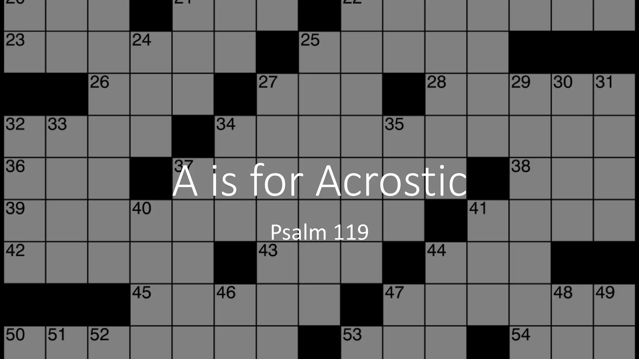 A is for acrostic Psalm 119 | PPTX