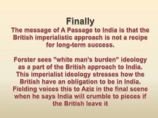 A Passage to India by E.M.Forster 