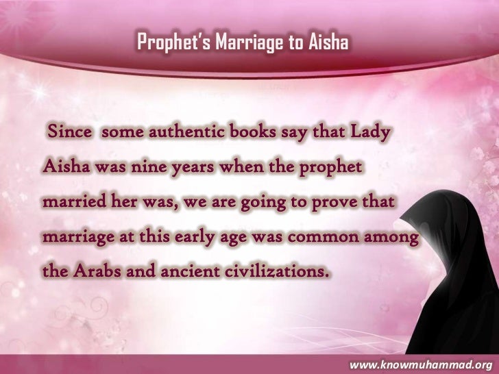 Aisha, the wife of the prophet