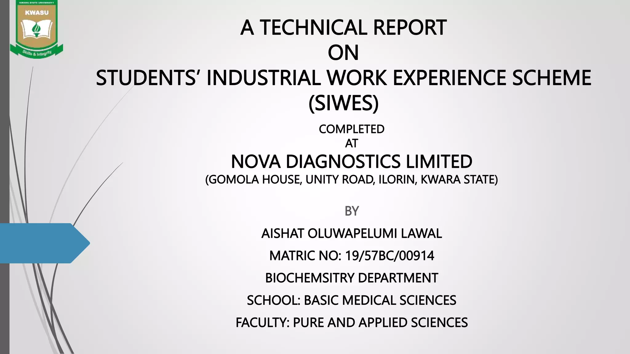 Siwes Powerpoint Model Example AISHAT SIWES PRESENTATION1.pptx