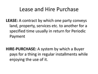 Lease and Hire Purchase