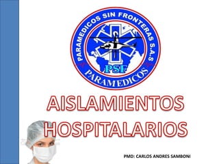 PMD: CARLOS ANDRES SAMBONI

 