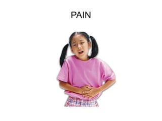 PAIN

 