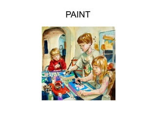 PAINT

 