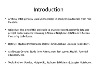 Predicting Student Academic Performance Using AI Techniques: KNN & K ...