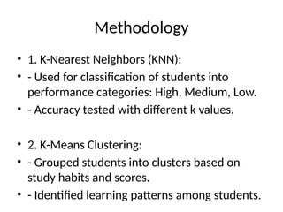 Predicting Student Academic Performance Using AI Techniques: KNN & K ...