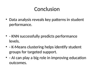 Predicting Student Academic Performance Using AI Techniques: KNN & K ...