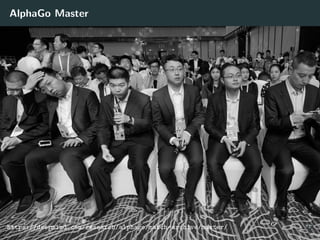 AlphaGo Master
https://deepmind.com/research/alphago/match-archive/master/ 37
 