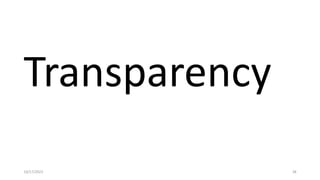 Transparency
10/17/2023 38
 