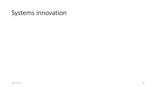 Systems innovation
10/17/2023 48
 