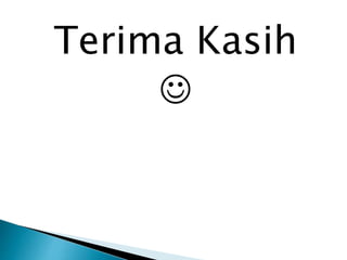 Terima Kasih

 