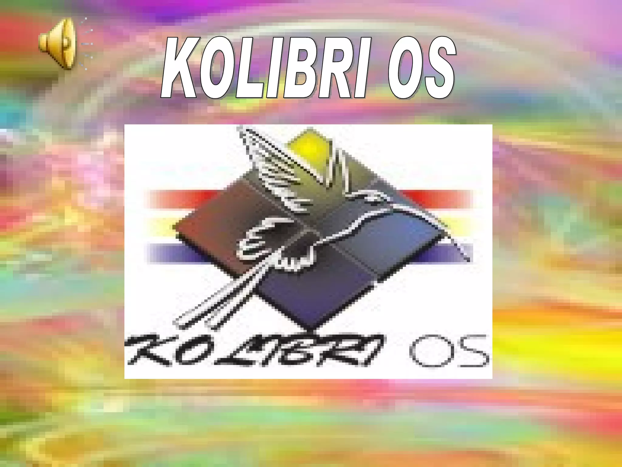 KOLIBRI OS 