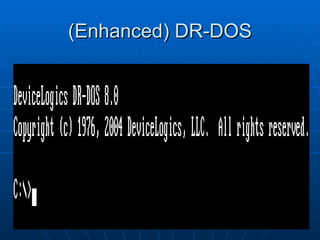 (Enhanced) DR-DOS 