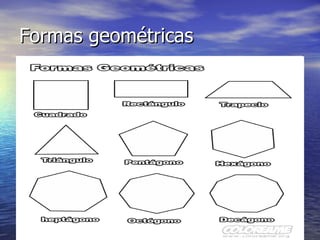 Formas geométricas
 