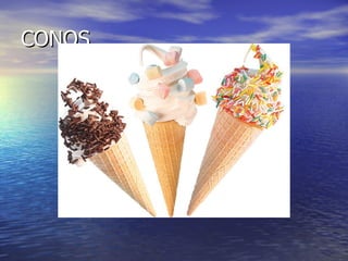 CONOS
 