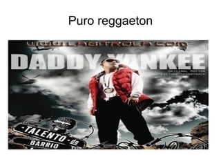 Puro reggaeton 