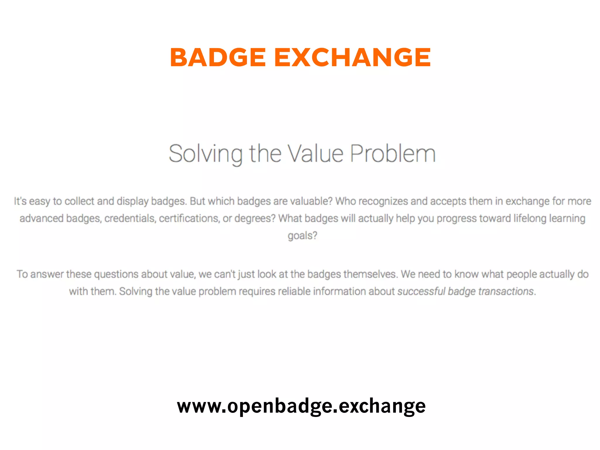 BADGE EXCHANGE
www.openbadge.exchange
 