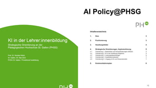 AI Policy@PHSG
16
 