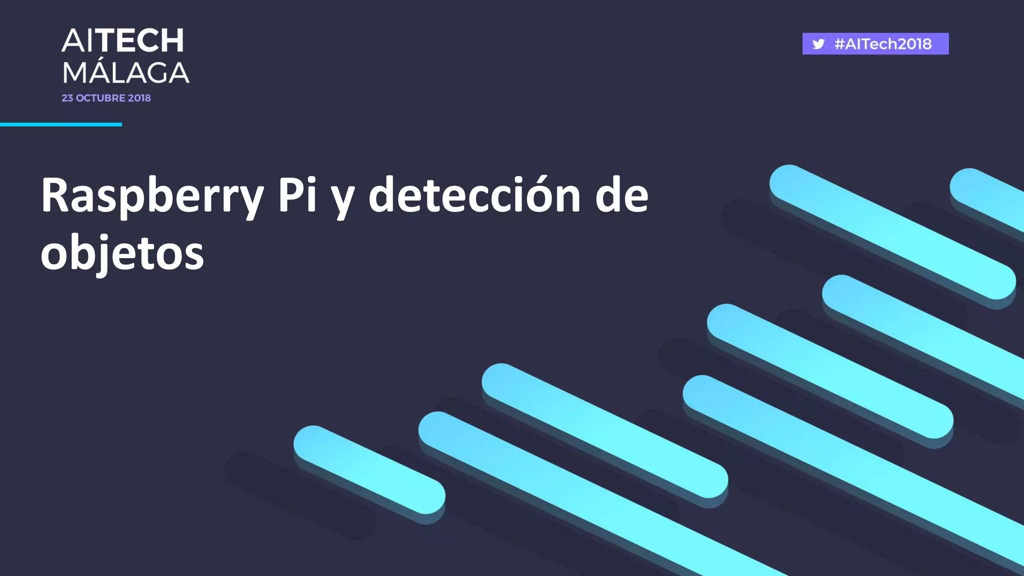 Raspberry Pi y detección de
objetos
 
