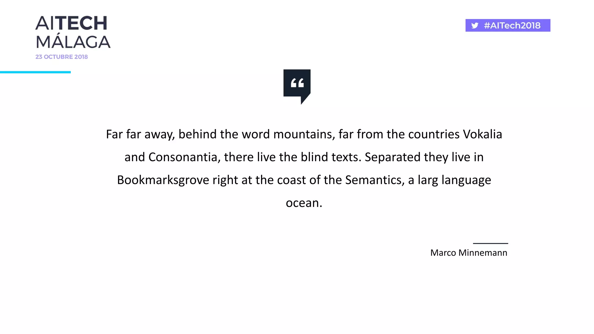 Far far away, behind the word mountains, far from the countries Vokalia
and Consonantia, there live the blind texts. Separated they live in
Bookmarksgrove right at the coast of the Semantics, a larg language
ocean.
Marco Minnemann
 