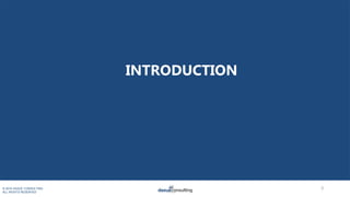© 2019 DAXUE CONSULTING
ALL RIGHTS RESERVED
INTRODUCTION
3
 