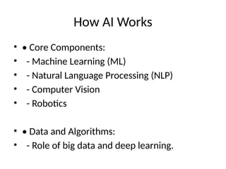 Slide Explaining How Ai Works Ai technology PPT for overview and ai is good | PPTX