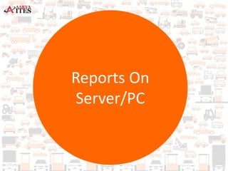 Reports On
Server/PC
 