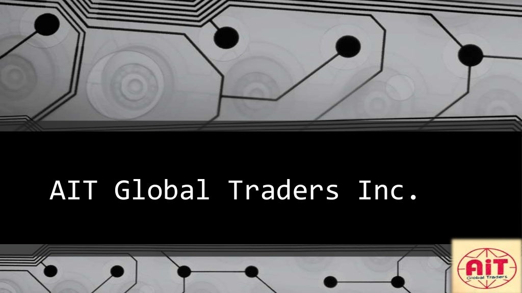 Ait global traders inc presentation