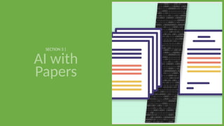 SECTION 3 |
AI with
Papers
 