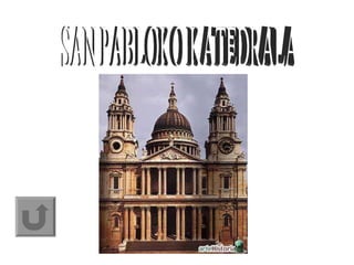SAN PABLOKO KATEDRALA 