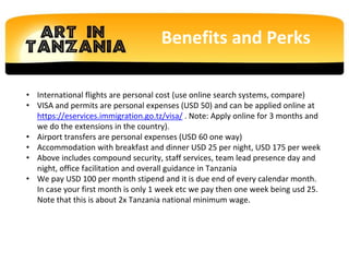 Benefits and Perks
• International flights are personal cost (use online search systems, compare)
• VISA and permits are p...