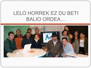 EuskalHerrian,haiekbainoposiziohobeanElebitasunarena, kontzeptualkigaindituta (??)