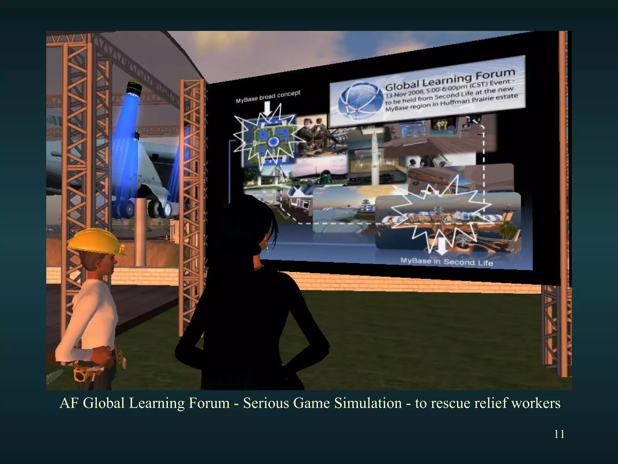 AF Global Learning Forum - Serious Game Simulation - to rescue relief workers 