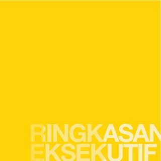 RINGKASAN 
EKSEKUTIF 
 