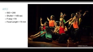 AITCC
– ISO = 200
– Shutter = 1/60 sec
– F-stop = f/4
– Focal Length = 70 mm
 