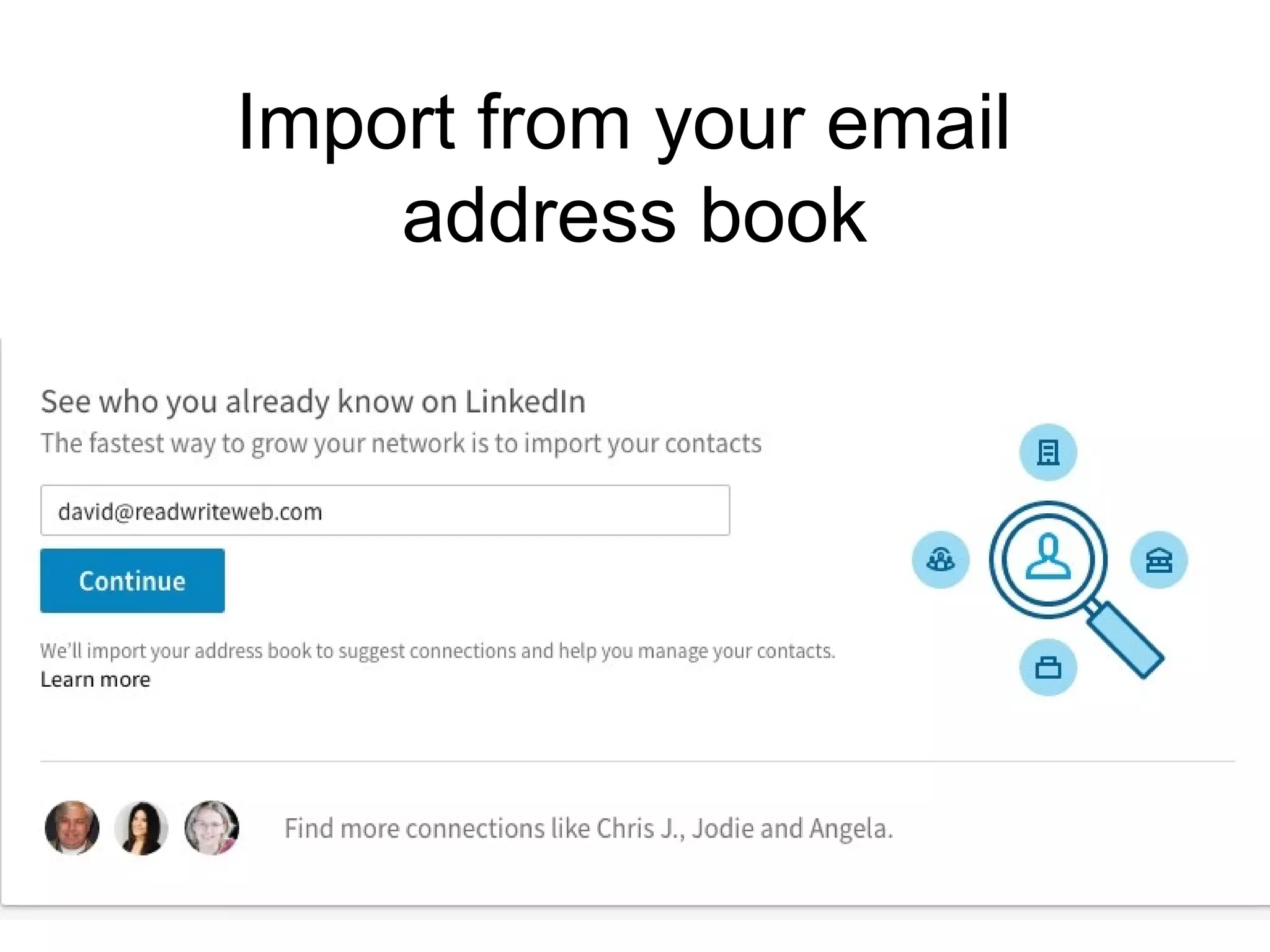 Import from your email
address book
http://strominator.com 25
 