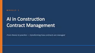 Comprehensive AI Training for Construction Contract Management: From ...